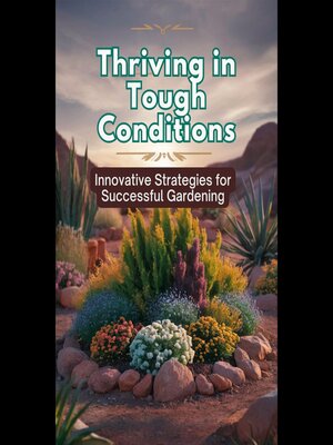 cover image of Thriving in Tough Conditions